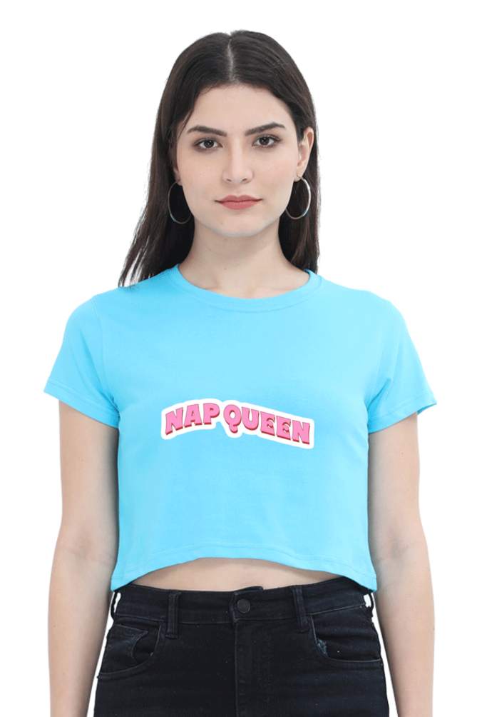 Nap Queen: Slay All Day, Snooze All Night Crop Top