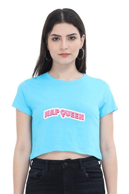 Nap Queen: Slay All Day, Snooze All Night Crop Top