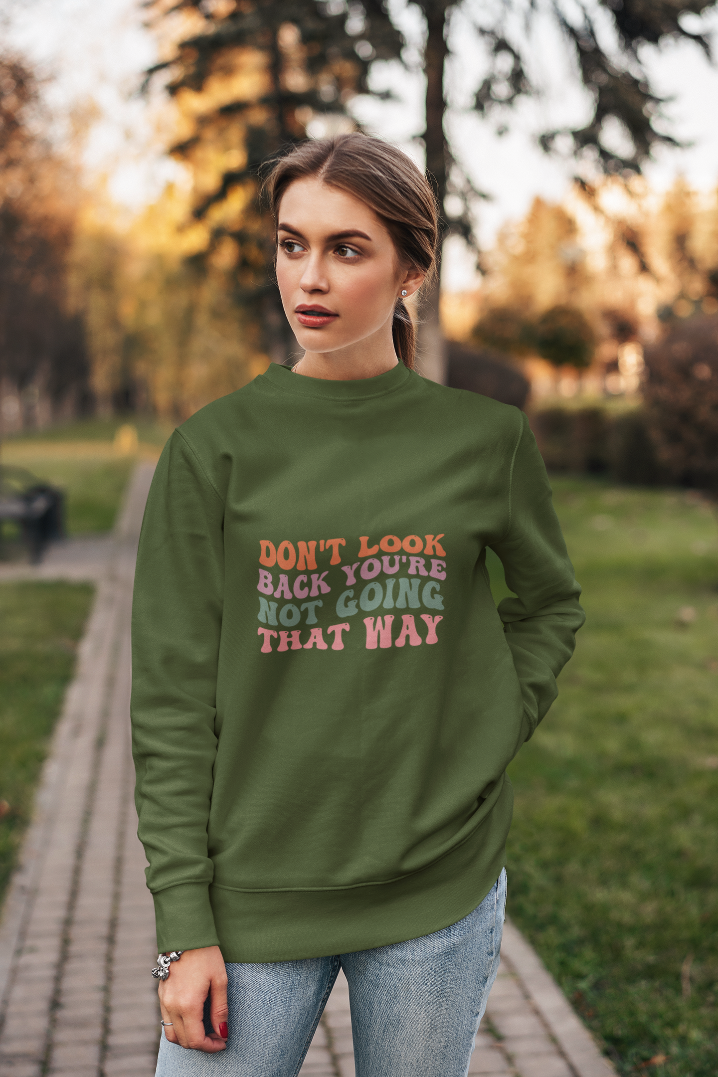 The Sassy Reminder Sweatshirt: 'Forward is the Only Way, Girl!